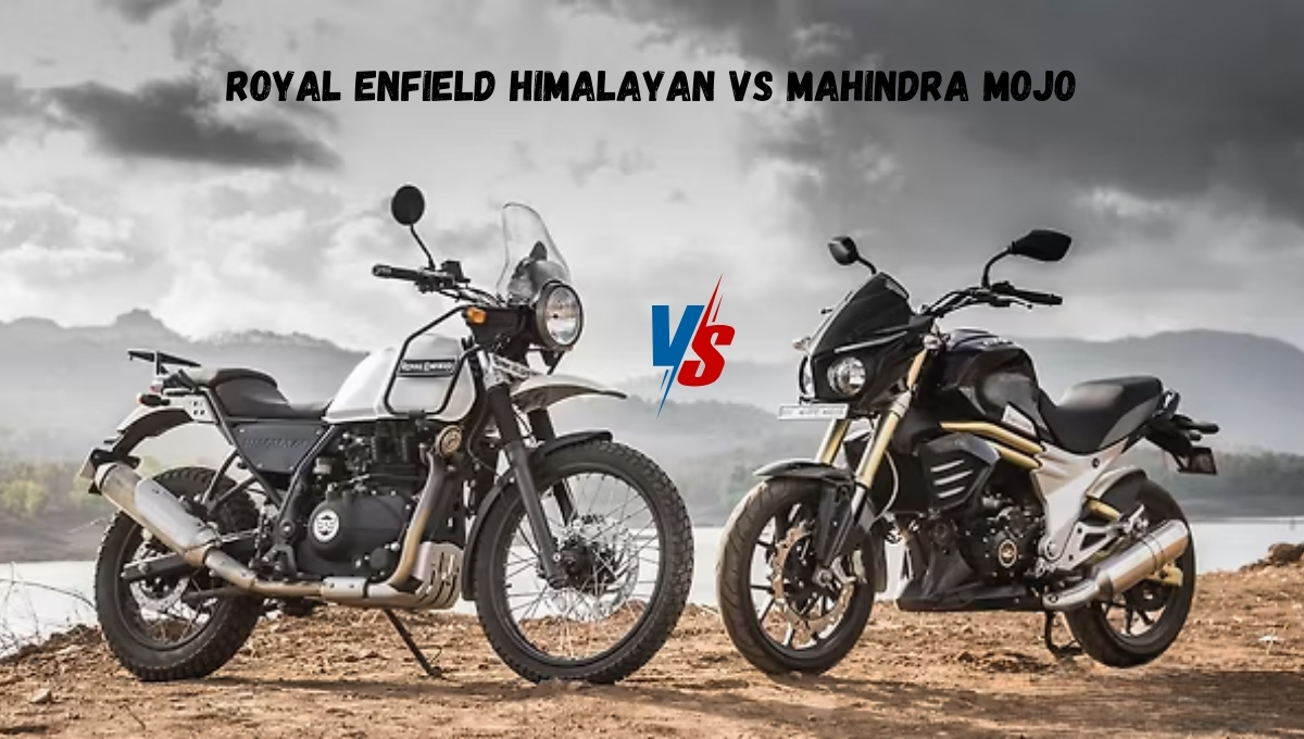 Royal Enfield Himalayan vs Mahindra Mojo